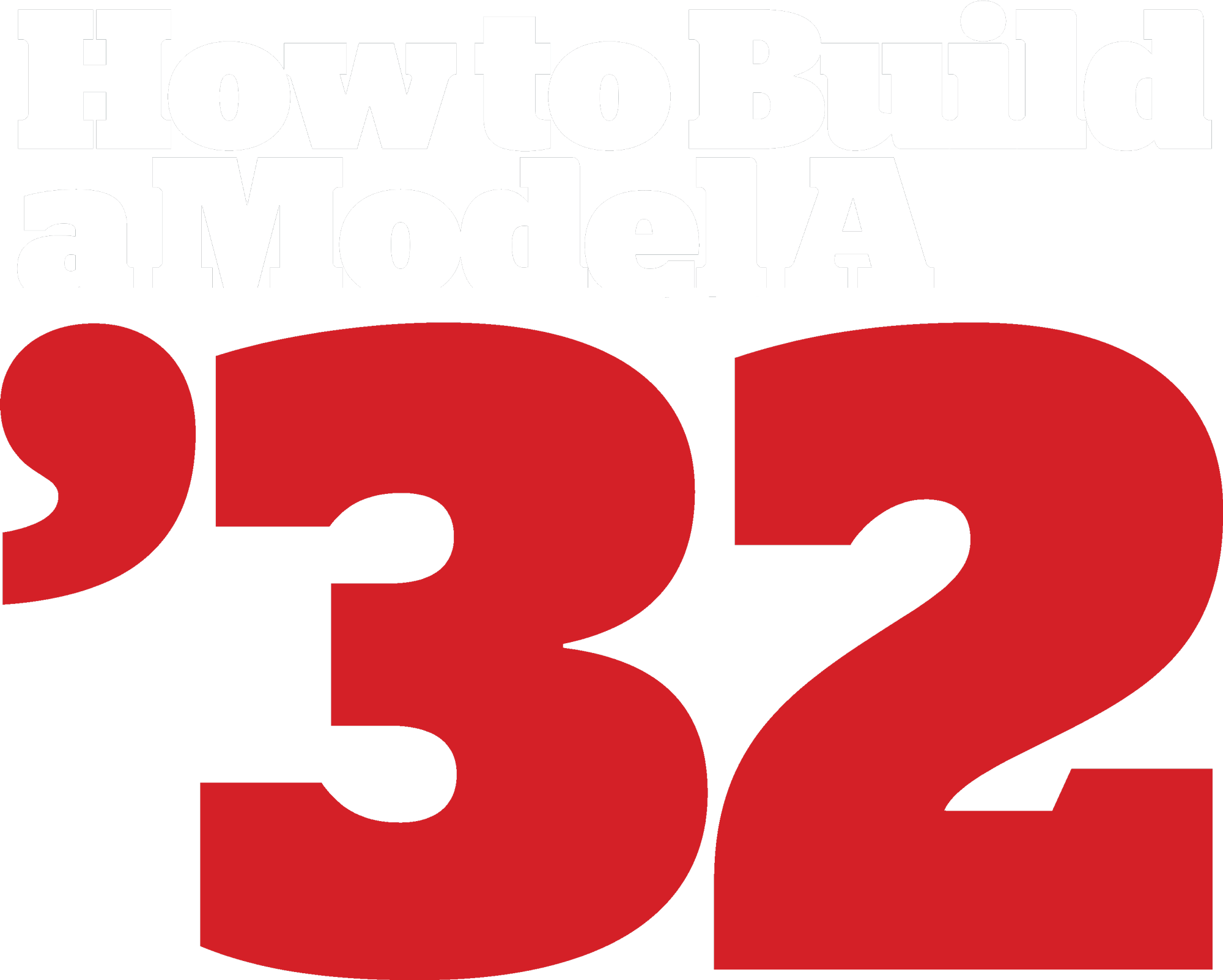 How to build a Model A '32 Title