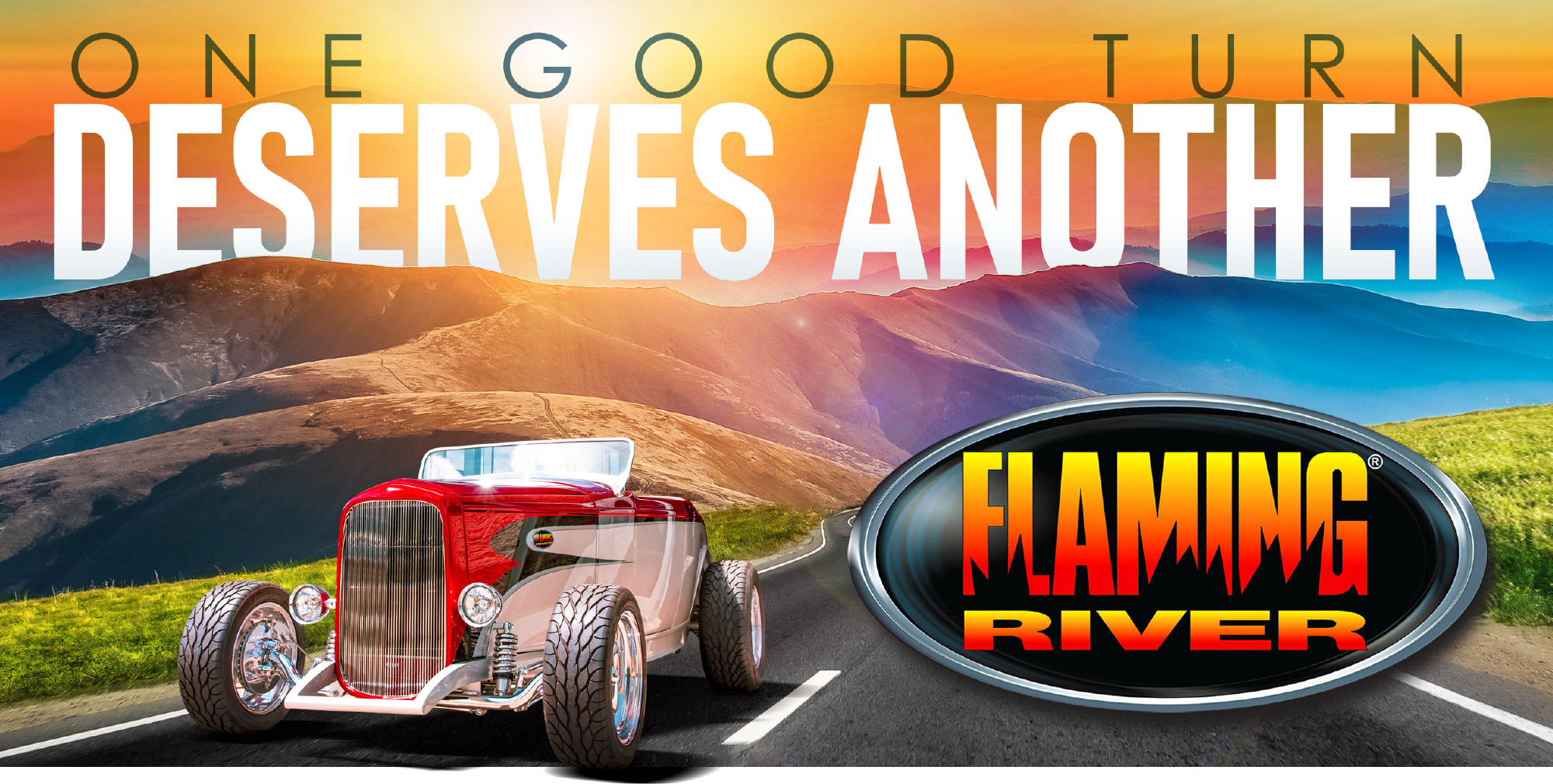 Flaming River: One good turn deserves another