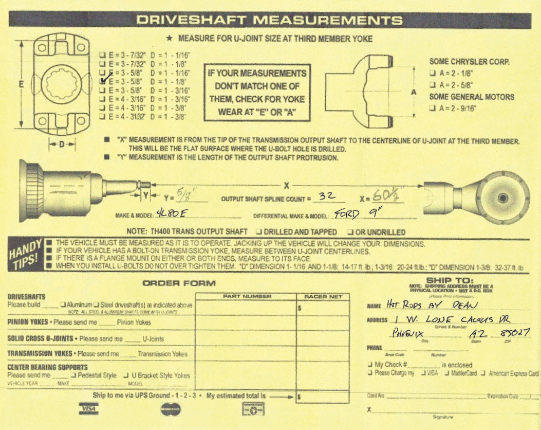  IEDL uses this order form to produce custom driveshafts