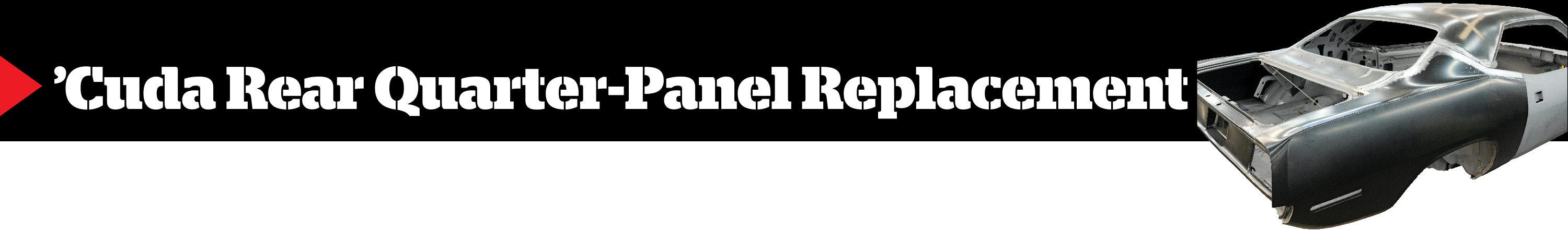 'Cuda Rear Quarter-Panel Replacement