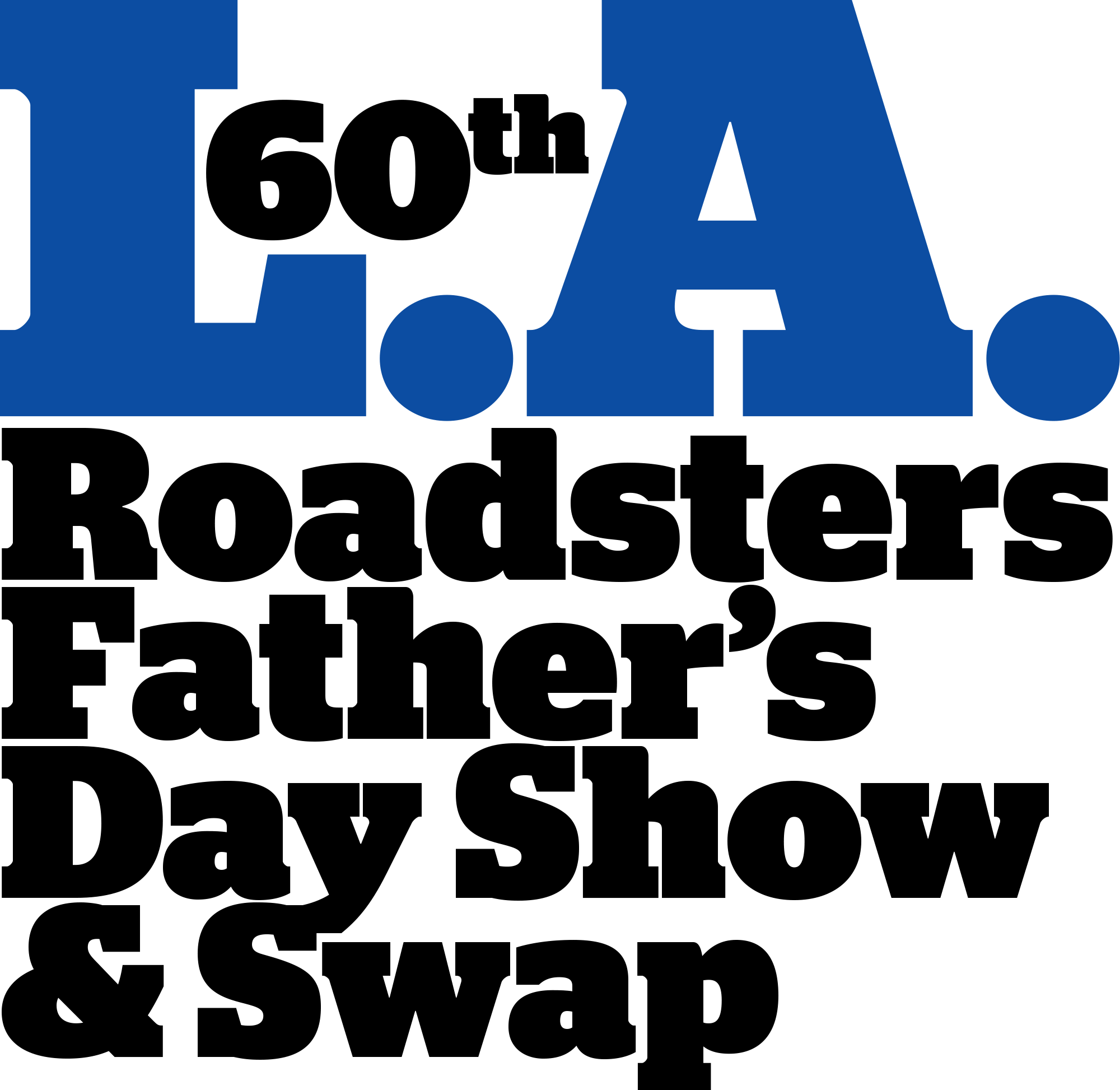 60th L.A. Roadster’s Father’s Day Show & Swap