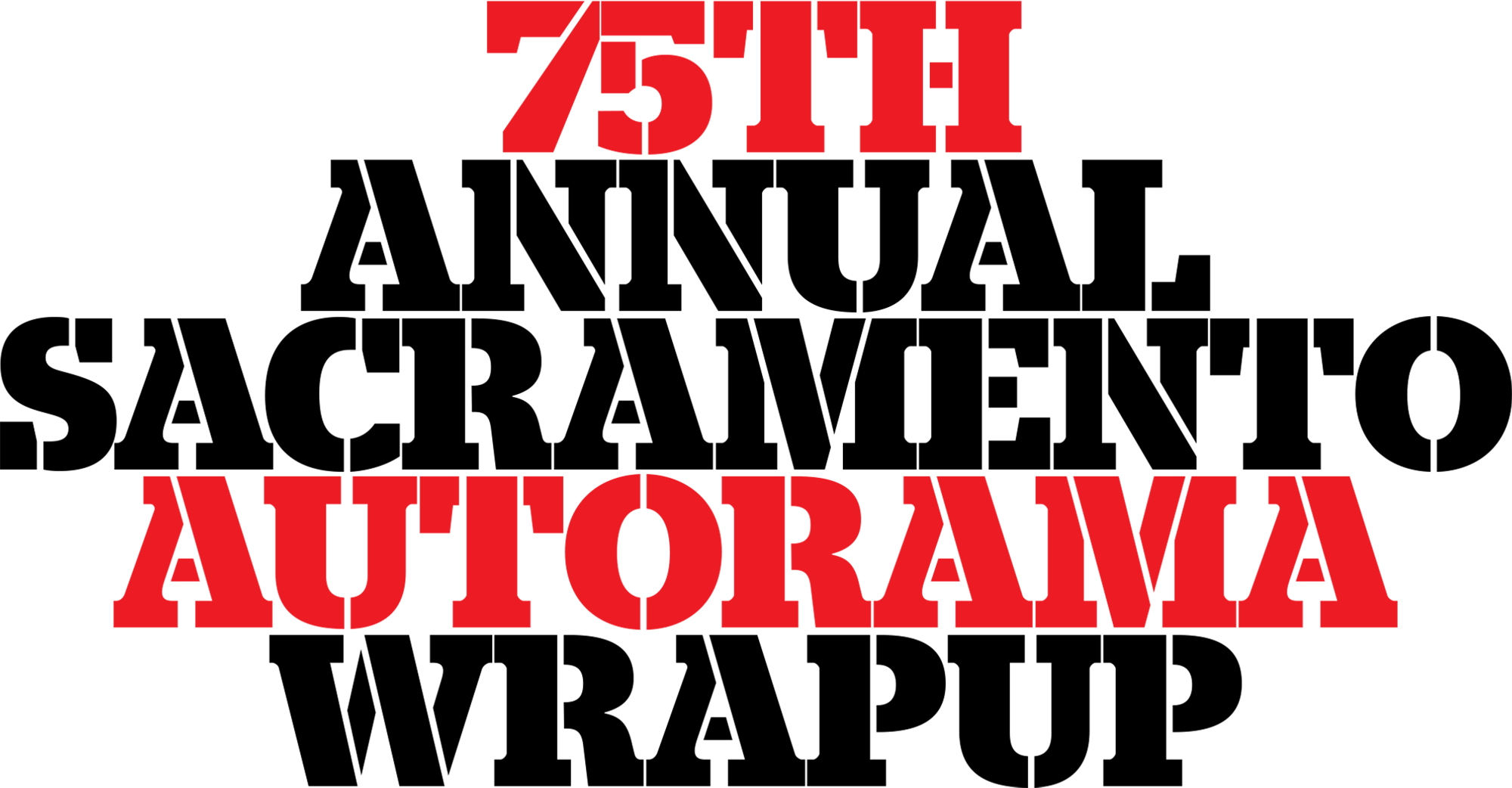 75th Annual Sacramento Autorama Wrapup